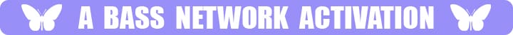 A Bass Network Activation