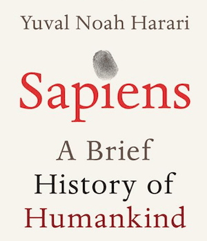 Sapiens: A Brief History of Humankind